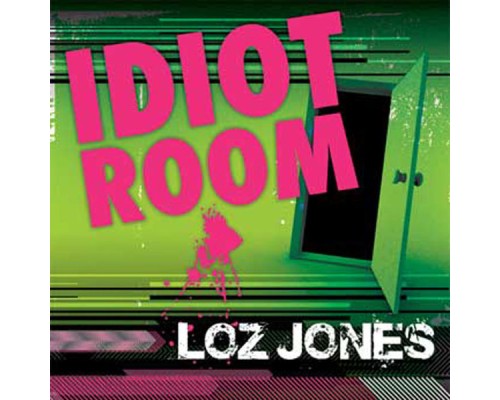 Loz Jones - Idiot Room