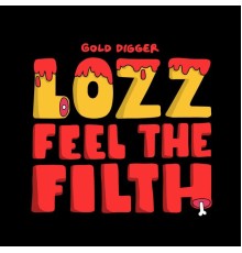 Lozz - Feel the Filth