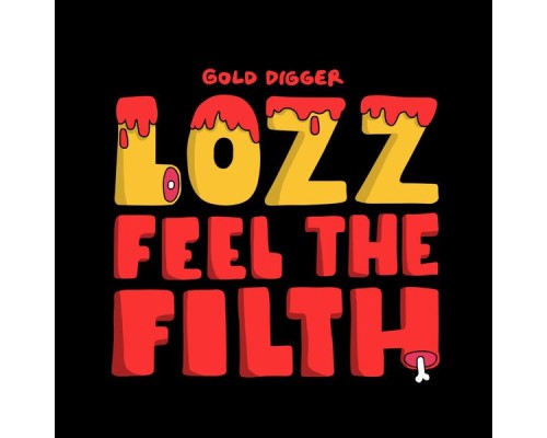 Lozz - Feel the Filth