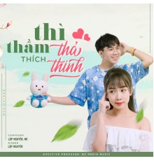 Lập Nguyên - Thì Thầm Thích Thả Thính