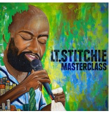 Lt. Stitchie - Masterclass