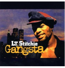 Lt. Stitchie - Gangsta