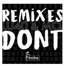 Lu4o, MO. - Dont (Remixes)