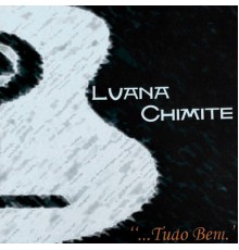 Luana Chimitte - Tudo Bem