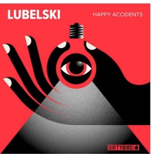 Lubelski - Happy Accidents