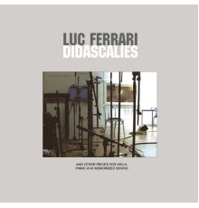 Luc Ferrari - Didascalies