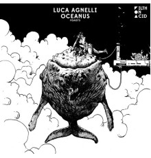 Luca Agnelli - Oceanus (Original Mix)