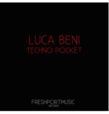 Luca Beni - Techno Pocket