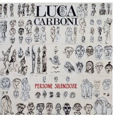 Luca Carboni - Persone Silenziose