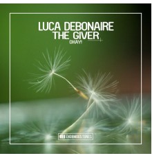 Luca Debonaire & the Giver - Okay!