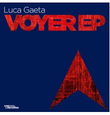 Luca Gaeta - Voyer EP