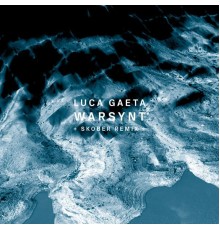 Luca Gaeta - Warsynt