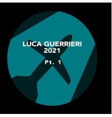 Luca Guerrieri - Luca Guerrieri 2012, Pt. 1