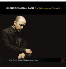 Luca Guglielmi - J.S. Bach: The well-tempered Clavier, Book II