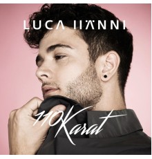 Luca Hänni - 110 Karat