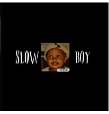 Luca Lean - Slow Boy