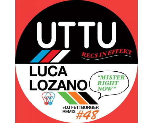 Luca Lozano - Mister Right Now