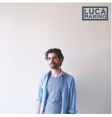 Luca Marino - Luca Marino