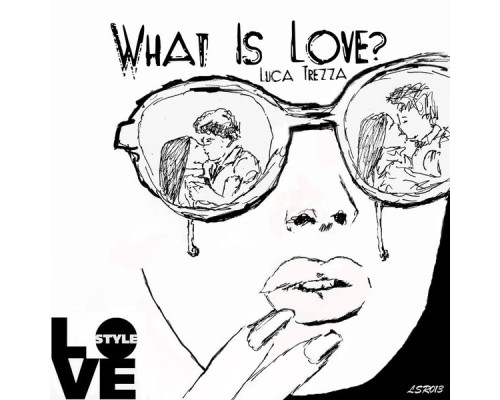 Luca Trezza - What is Love?