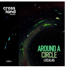 Lucalag - Around a Circle