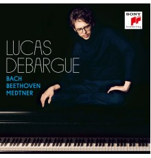 Lucas Debargue - Bach, Beethoven, Medtner