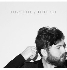 Lucas Nord - After You