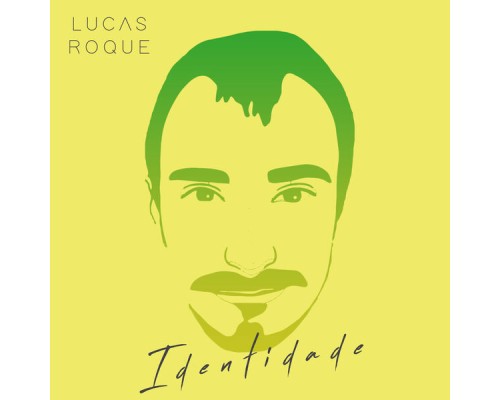 Lucas Roque - Identidade