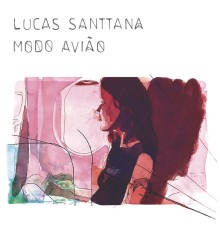 Lucas Santtana - Modo avião