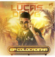 Lucas do Vg - Colocadinha