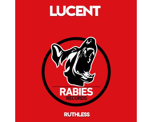 Lucent - Ruthless