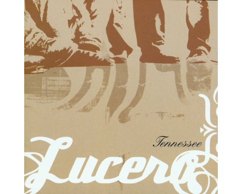 Lucero - Tennessee