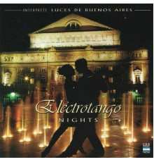 Luces de Buenos Aires - Electrotango Nights