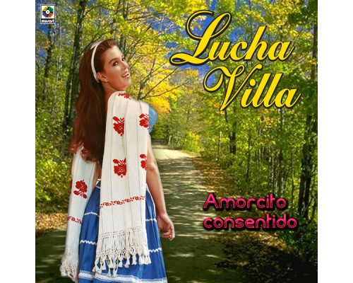 Lucha Villa - Amorcito Consentido