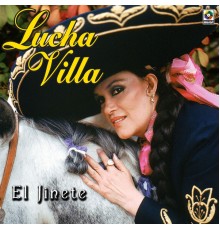 Lucha Villa - El Jinete