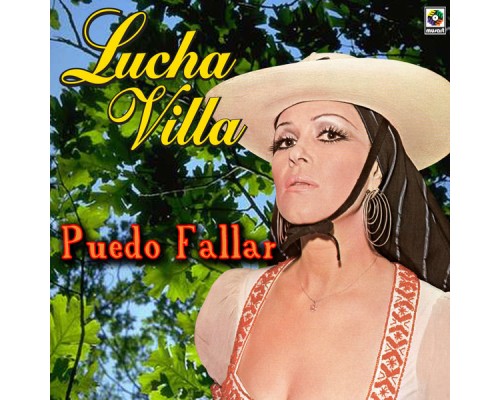 Lucha Villa - Puedo Fallar