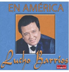 Lucho Barrios - En America