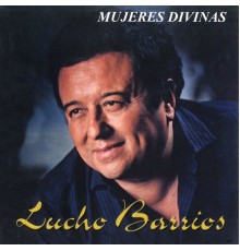 Lucho Barrios - Mujeres Divinas