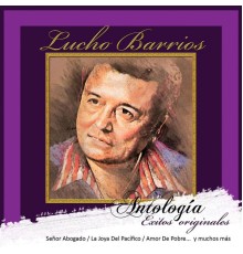 Lucho Barrios - Antología