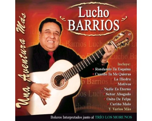 Lucho Barrios - Una Aventura Mas