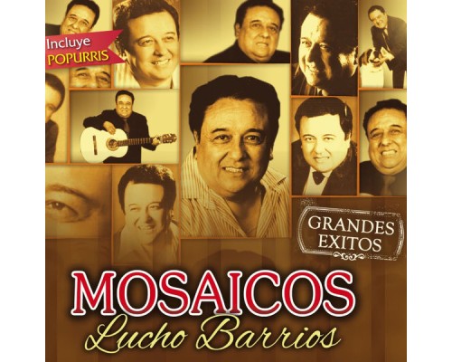 Lucho Barrios - Mosaicos