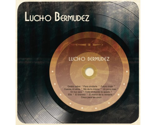 Lucho Bermudez - Lucho Bermudez