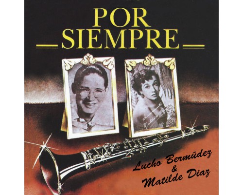 Lucho Bermudez - Por Siempre