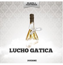 Lucho Gatica - Duerme