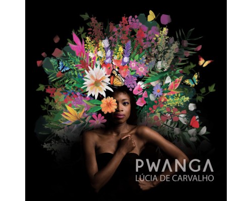 Lucia de Carvalho - Pwanga