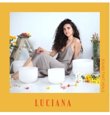 Luciana - Sound That Heals