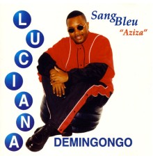 Luciana Demingongo - Sang Bleu