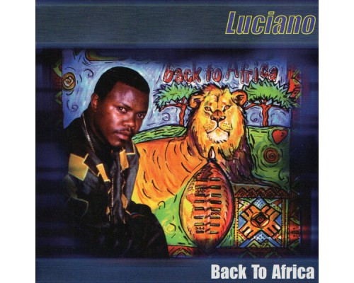 Luciano - Back to Africa