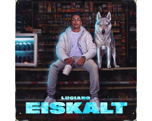 Luciano - Eiskalt