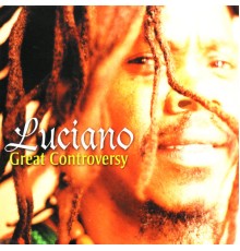 Luciano - Great Controversy