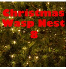 Luciano Pavarotti, Mahalia Jackson and Marilyn Monroe - Christmas Wasp Nest, Vol. 8